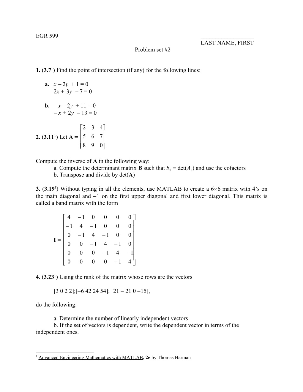 1. (3.7 1 ) Find the Point of Intersection (If Any) for the Following Lines