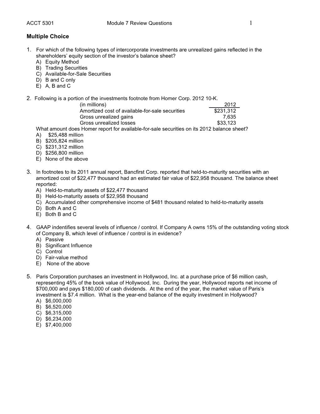ACCT 5301 Module 7 Review Questions 1
