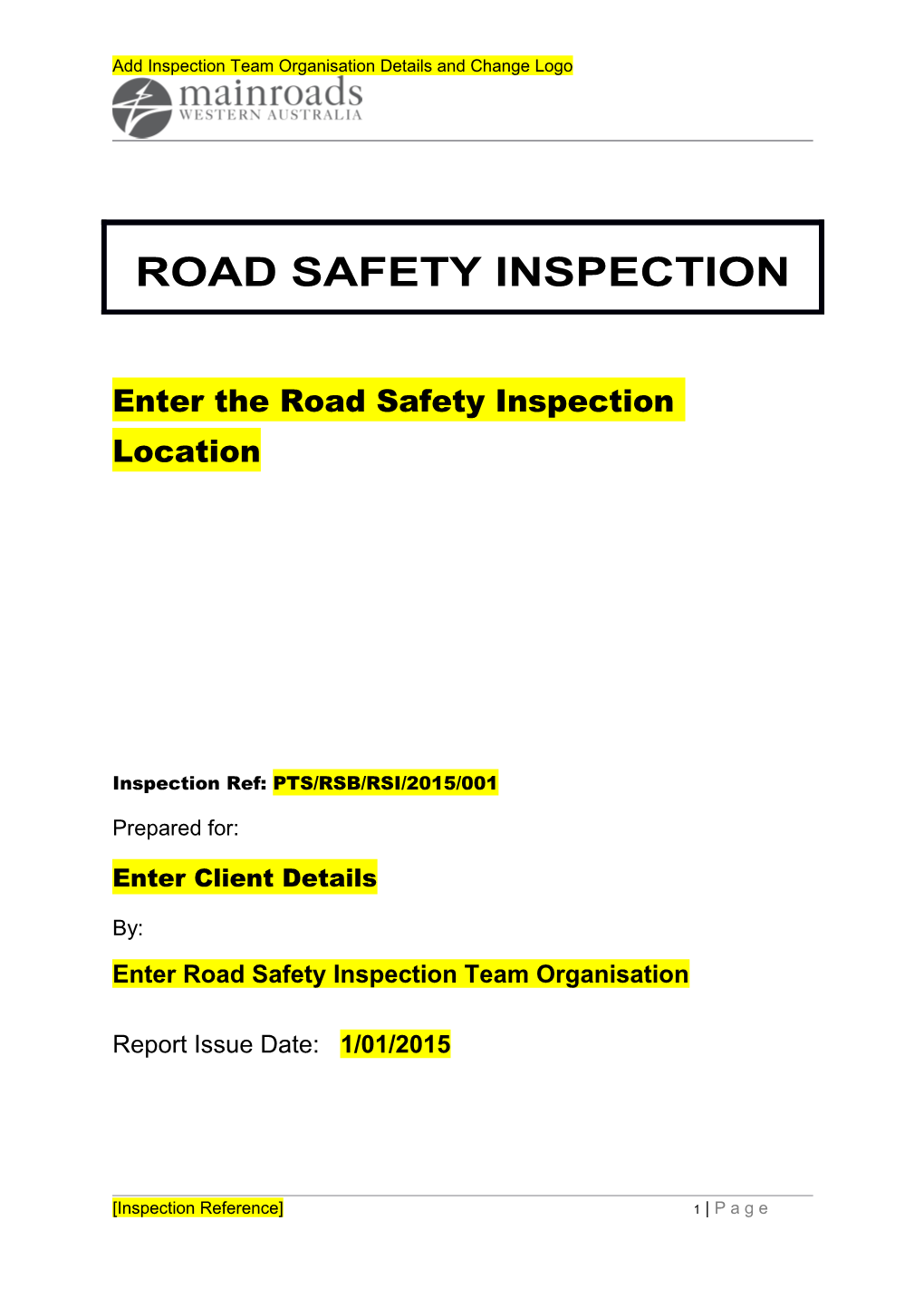 Enter Road Safety Inspection Team Organisation