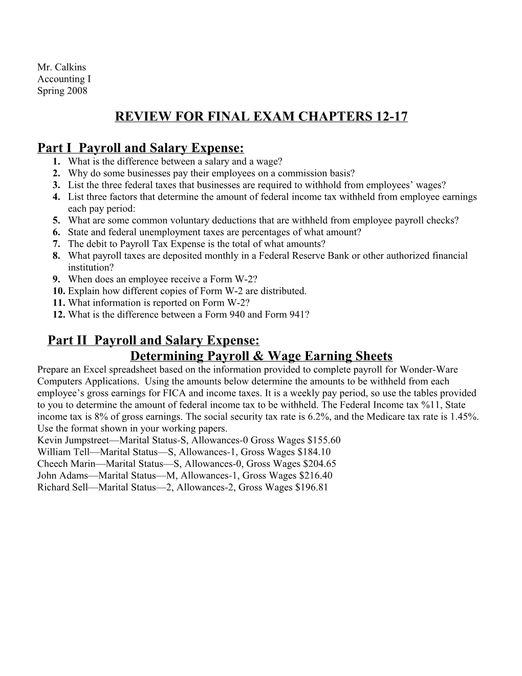 Review for Final Exam Chapters 12-17