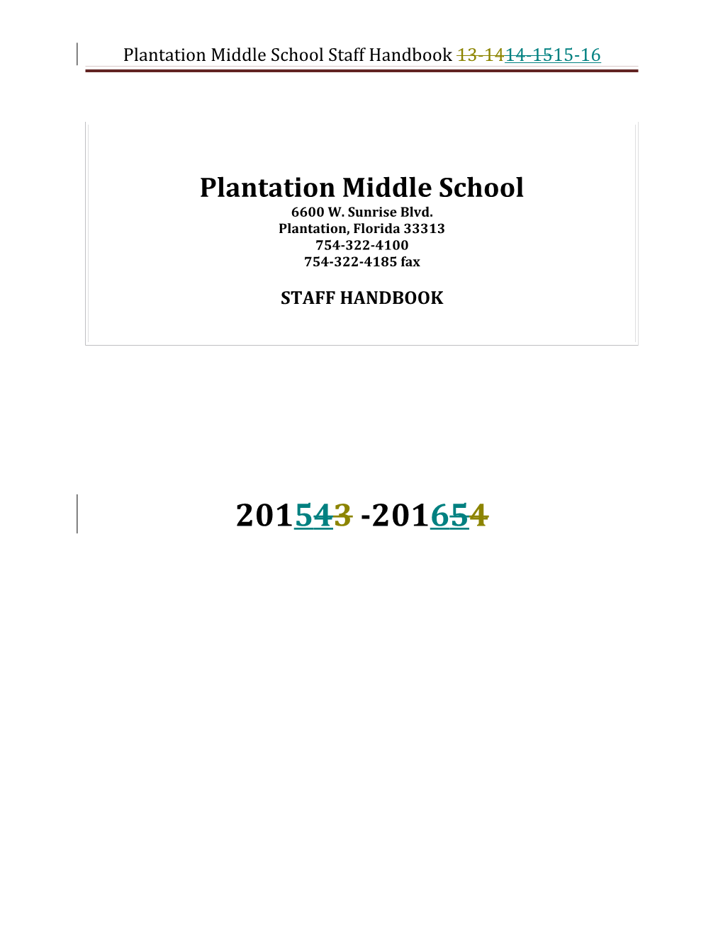 Plantation Middle School Staff Handbook 08-09