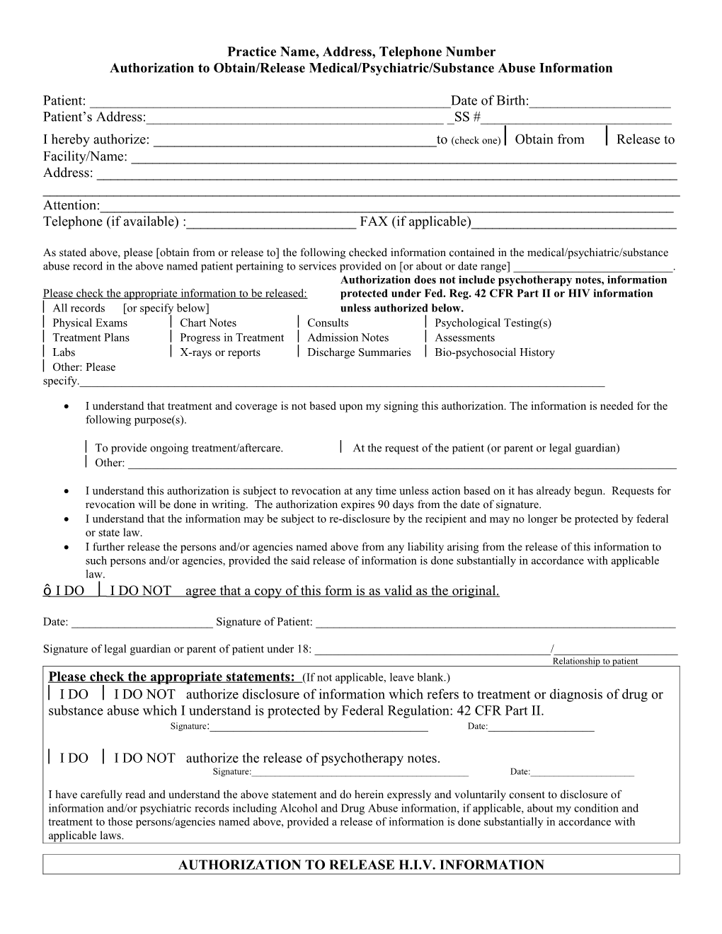 Authorization to Obtain/Release Medical/Psychiatric/Substance Abuse Information