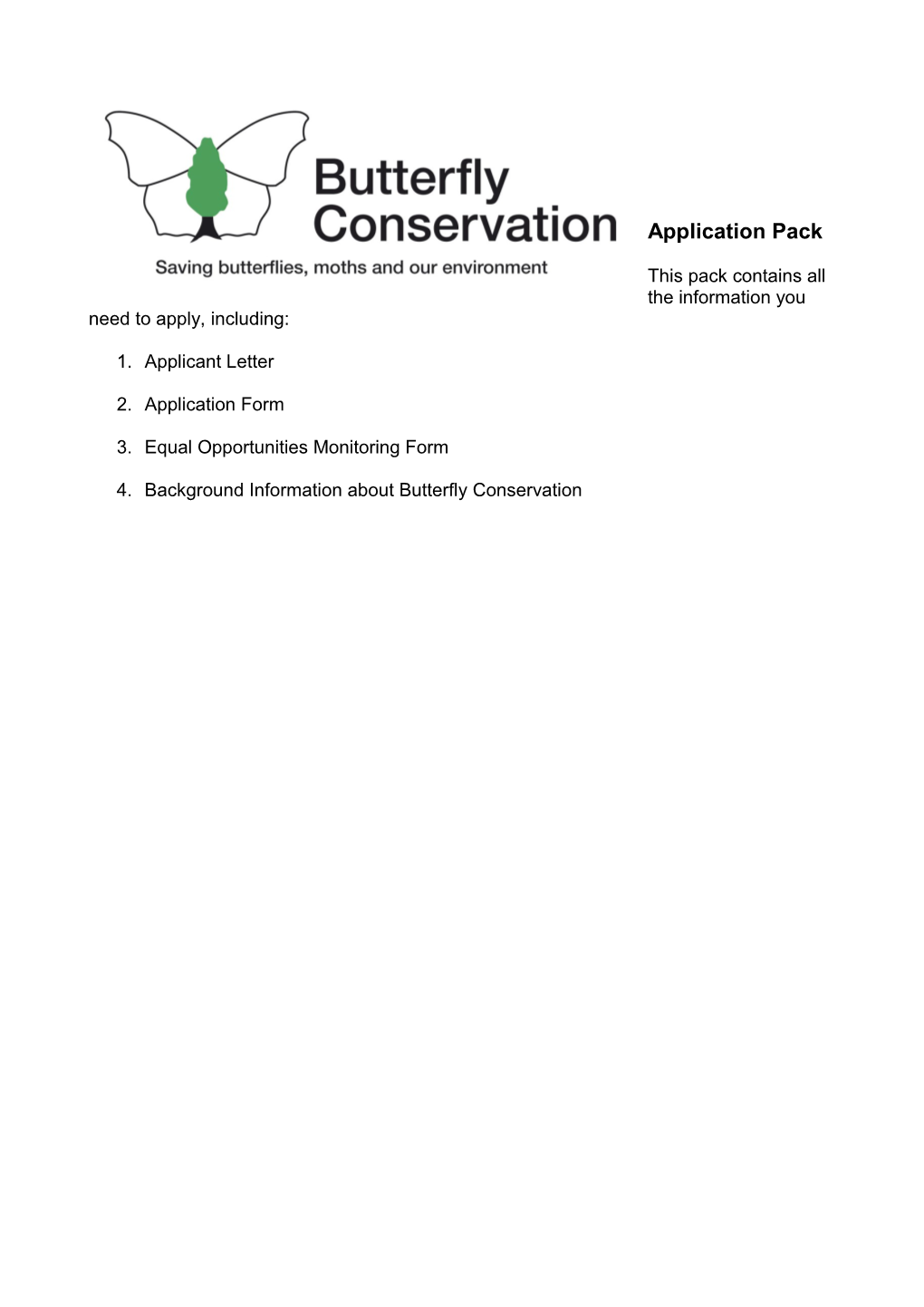 Butterfly Conservation Will Seek to Ensure That All Existing and Potential Employees Are