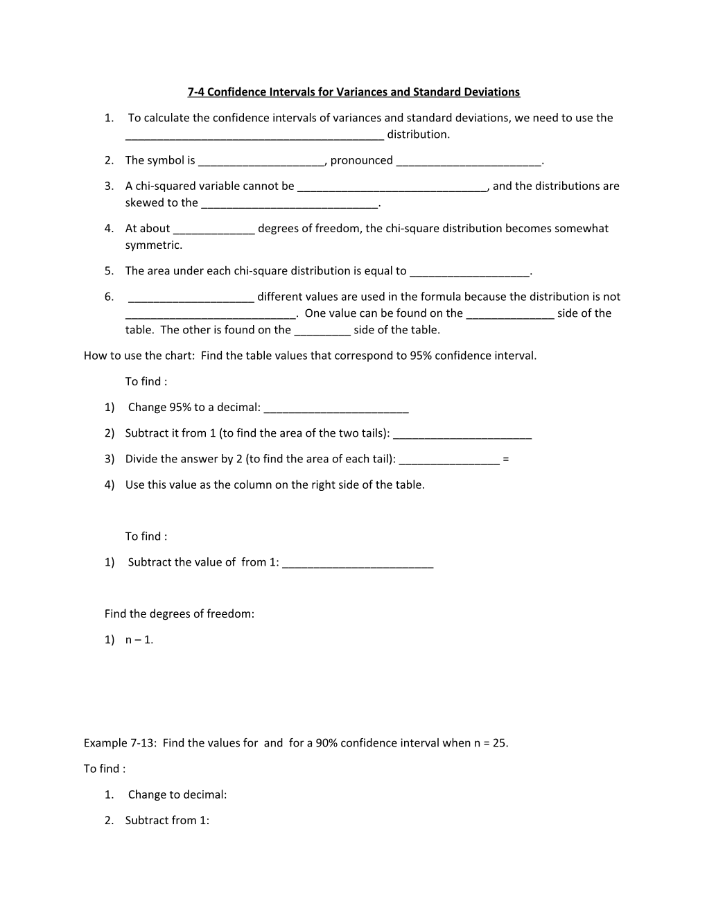 7-4 Confidence Intervals for Variances and Standard Deviations