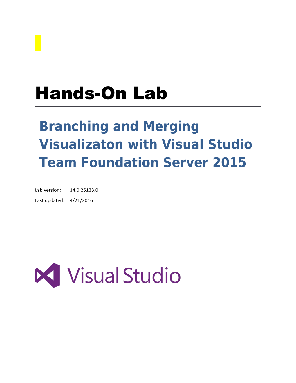 Branching and Merging Visualizaton with Visual Studio Team Foundation Server 2015