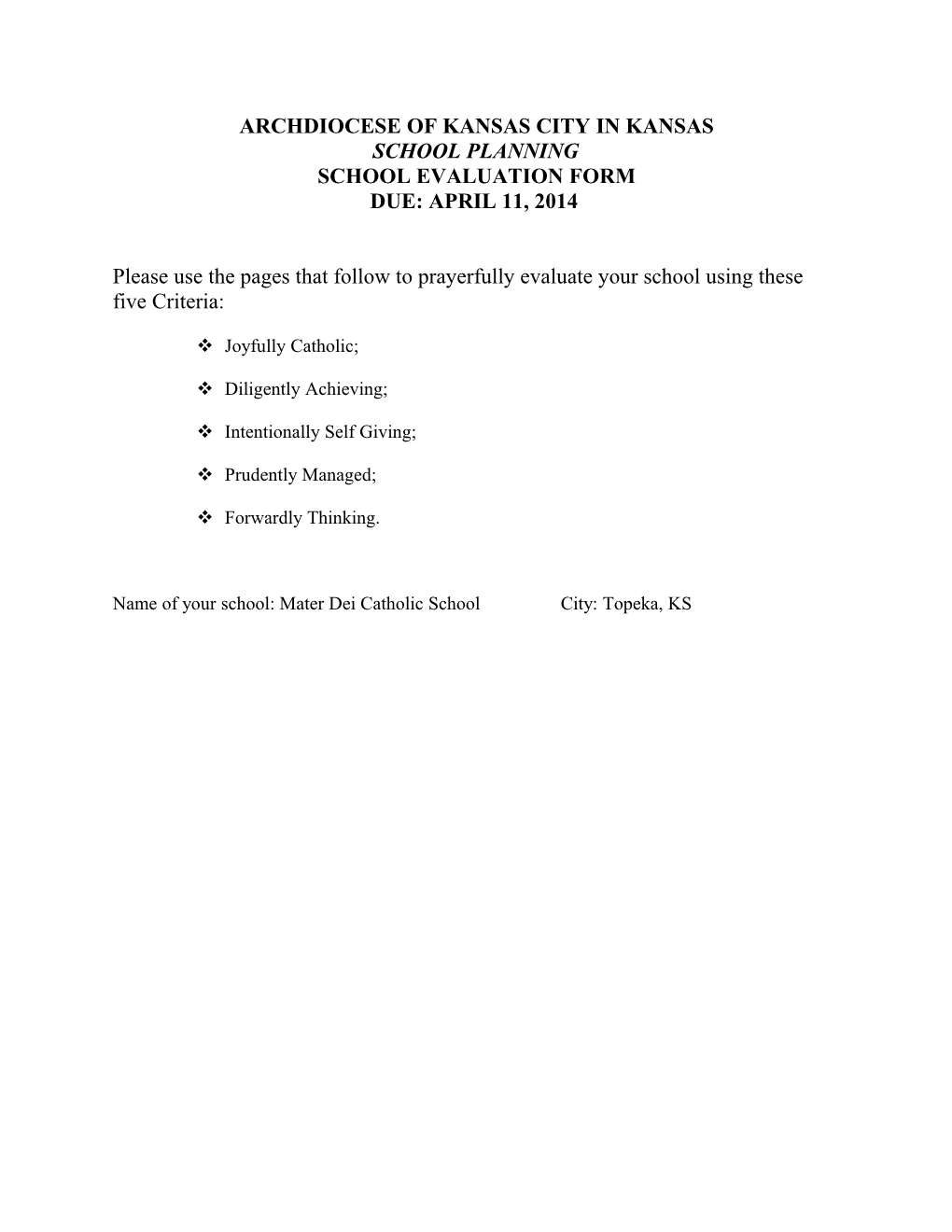 Archdiocese of Kansas City in Kansas School Evaluation Form