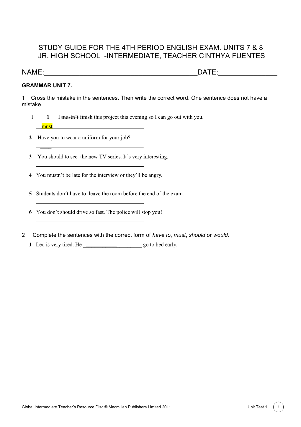 Study Guide for the 4Th Period English Exam. Units 7 & 8