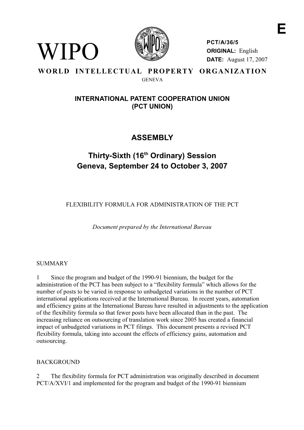 PCT/A/36/5: Flexibility Formula for Administration of the PCT