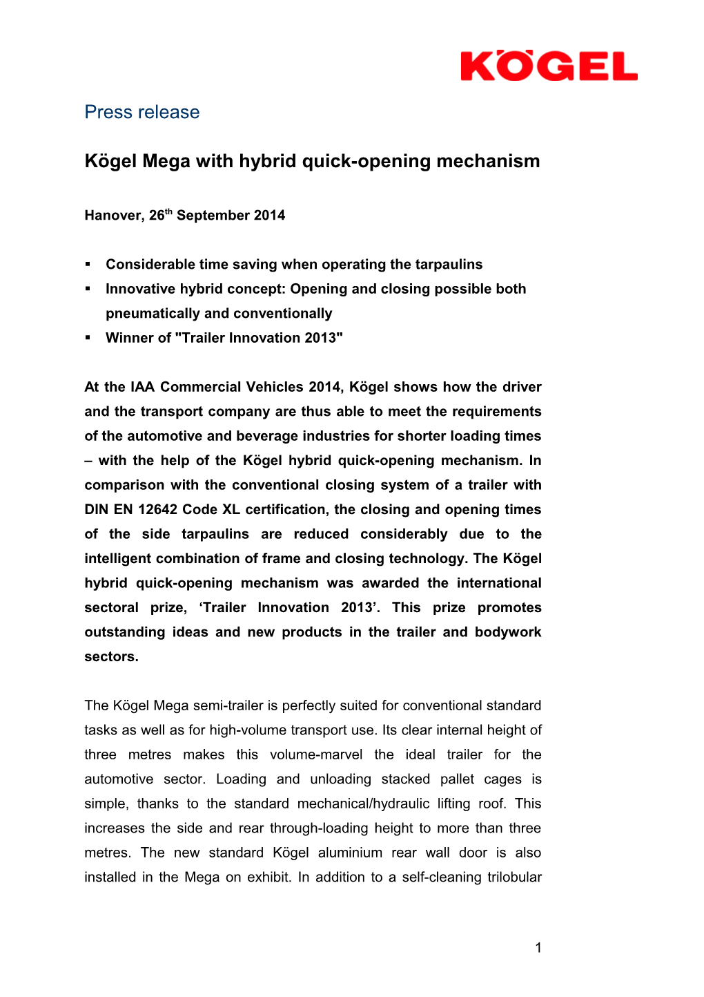 Kögel Mega with Hybrid Quick-Opening Mechanism