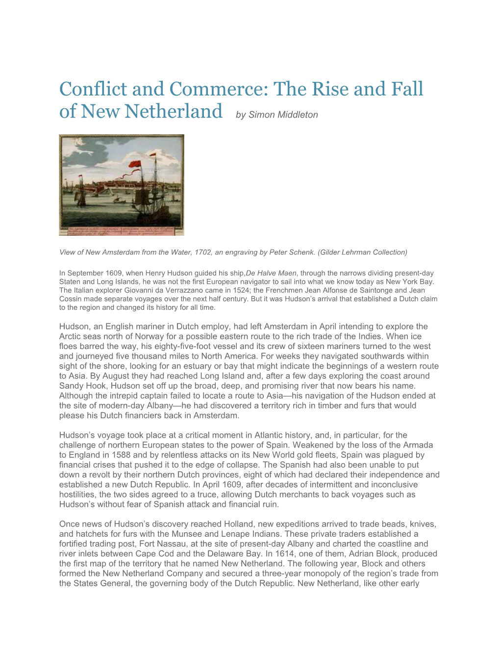 Conflict and Commerce: the Rise and Fall of New Netherland by Simon Middleton