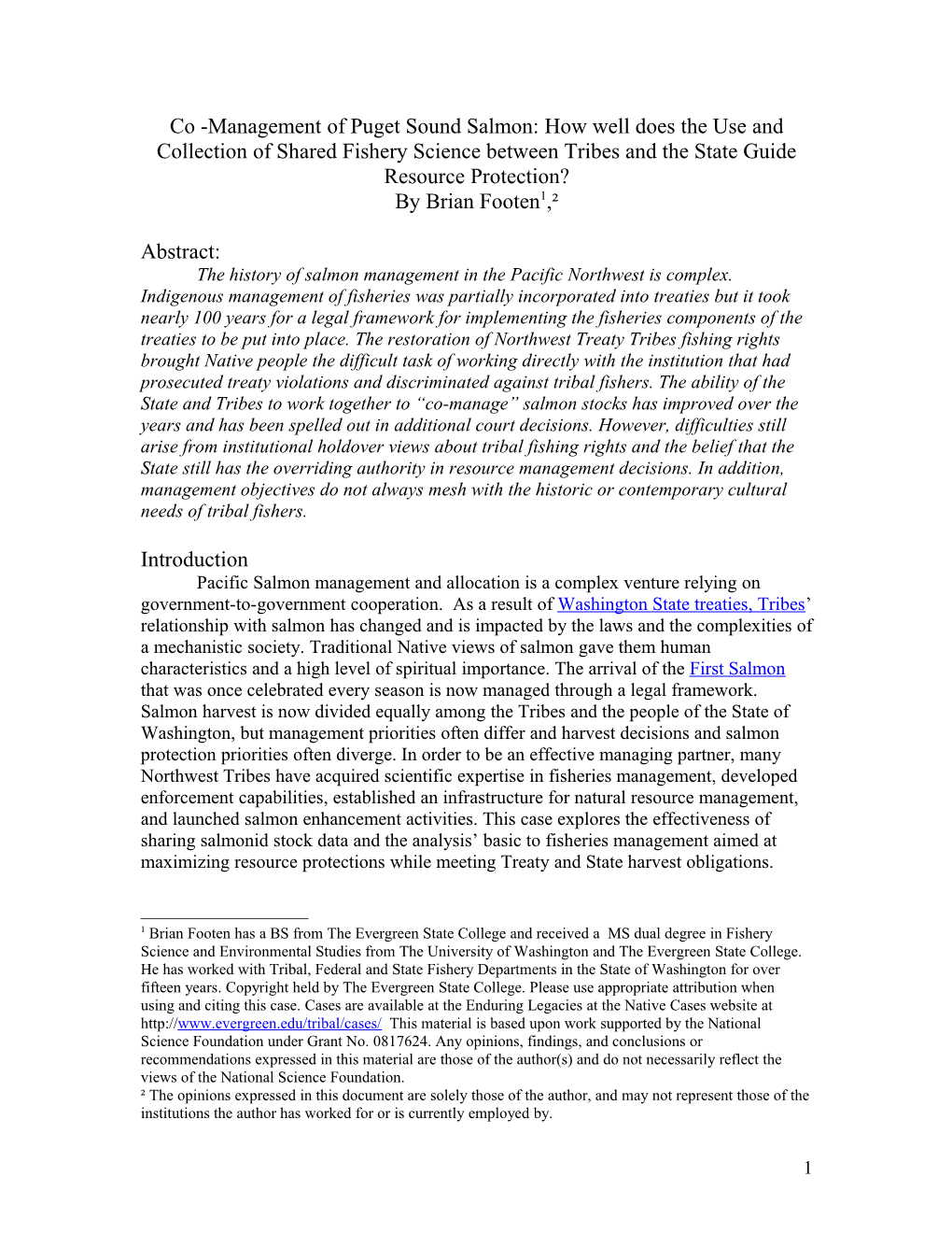 Co -Management of Puget Sound Salmon: How Well Does Shared Science Between Tribes and The