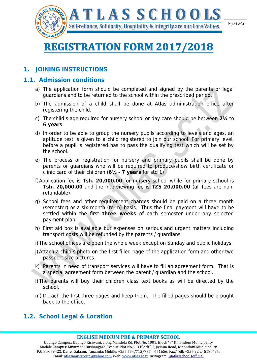 B)The Admission of a Child Shall Be Done at Atlas Administration Office After Registering