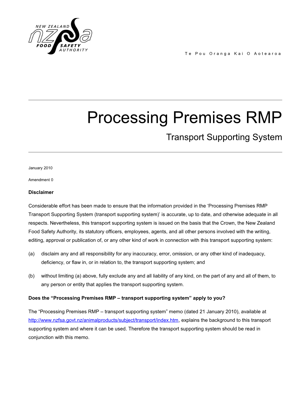 Processing Premises RMP Transport Supporting System