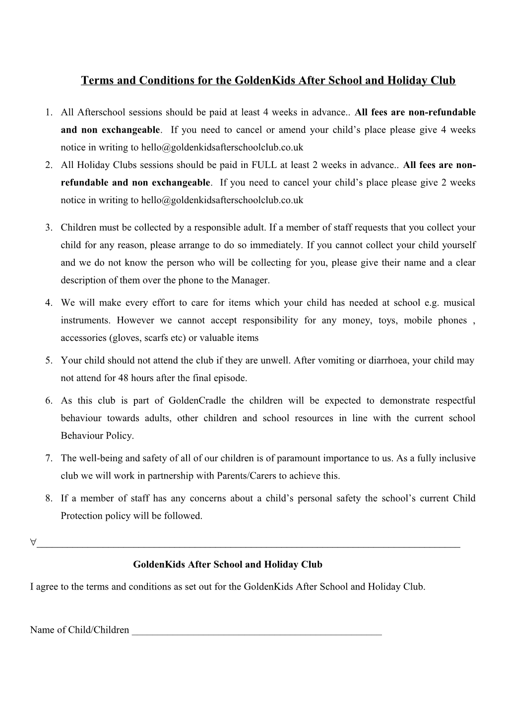 Terms and Conditions for the Goldenkids After School and Holiday Club