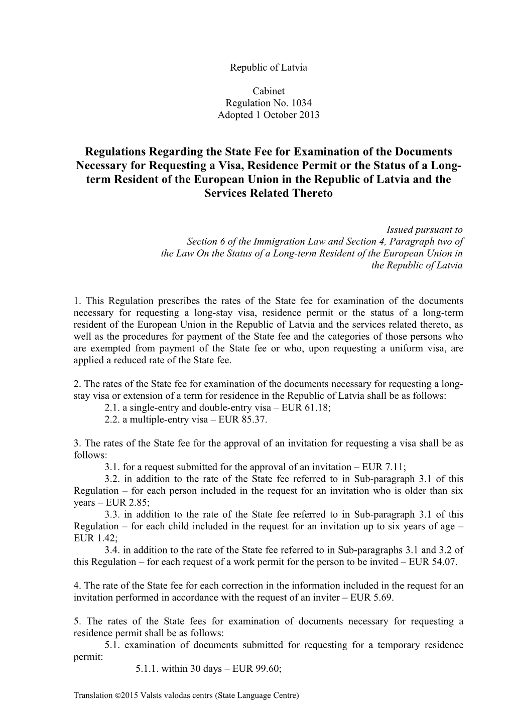 Regulations Regarding the State Fee for Examination of the Documents Necessary for Requesting