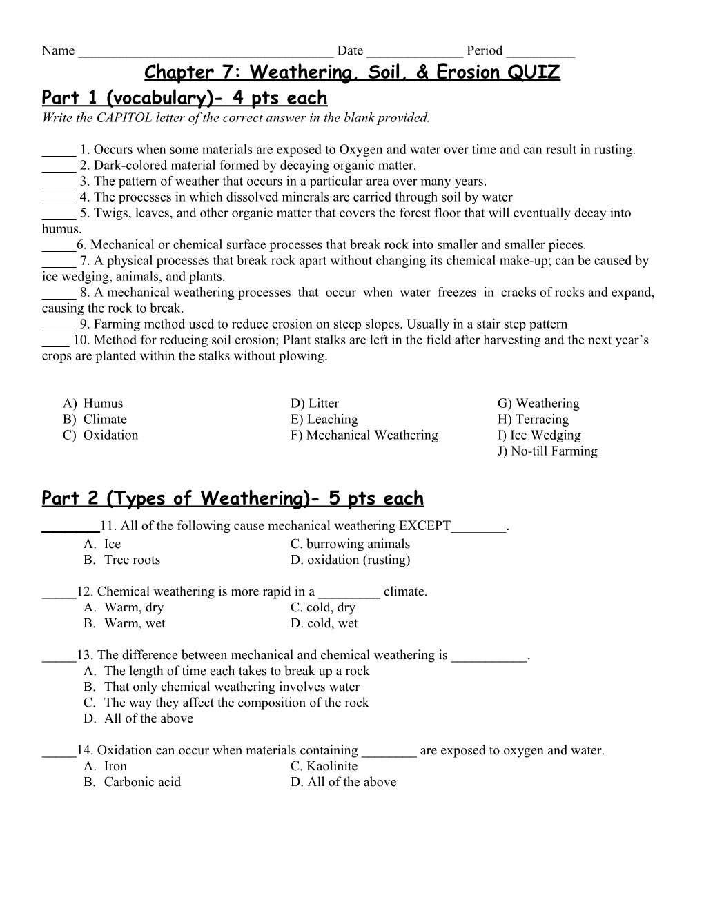 Chapter 7: Weathering, Soil, & Erosion QUIZ