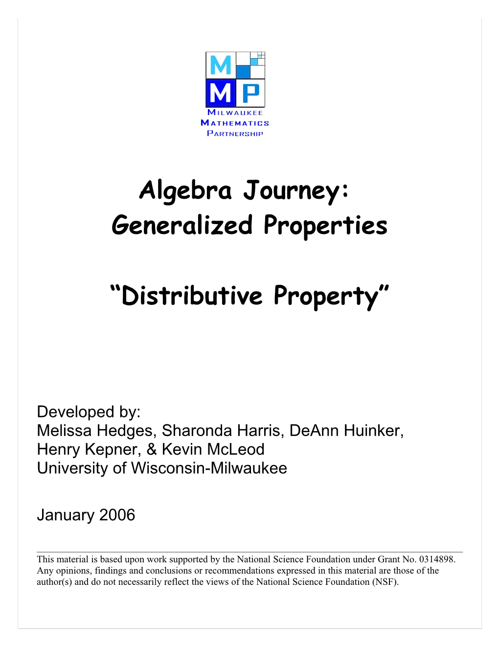 Algebra Journey: Generalized Properties