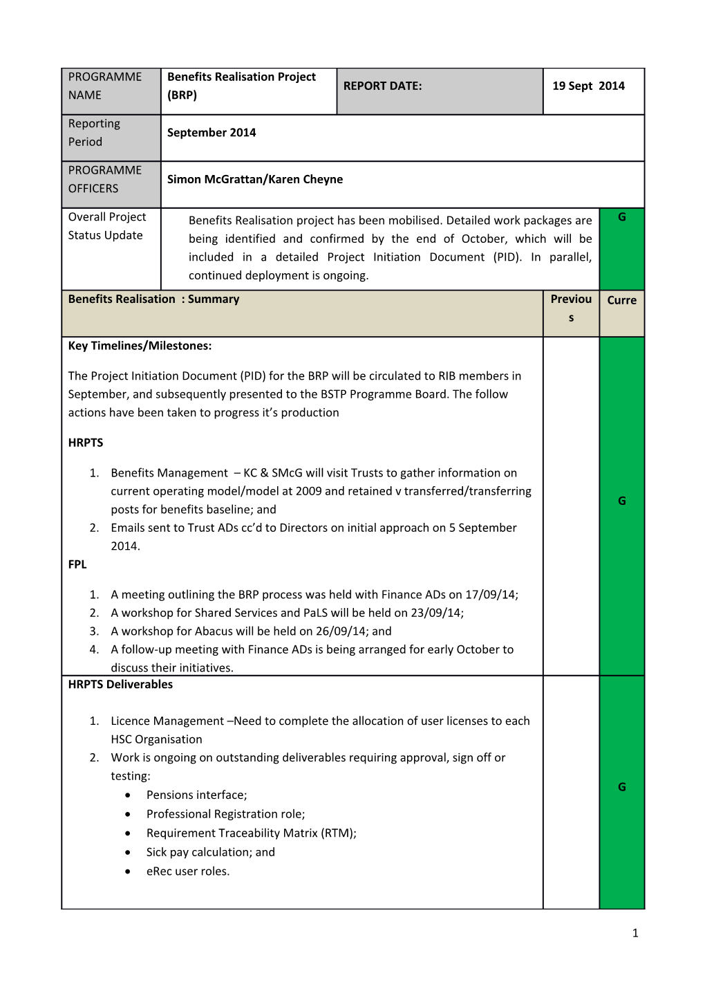 A Meeting Outlining the BRP Process Was Held with Finance Ads on 17/09/14;