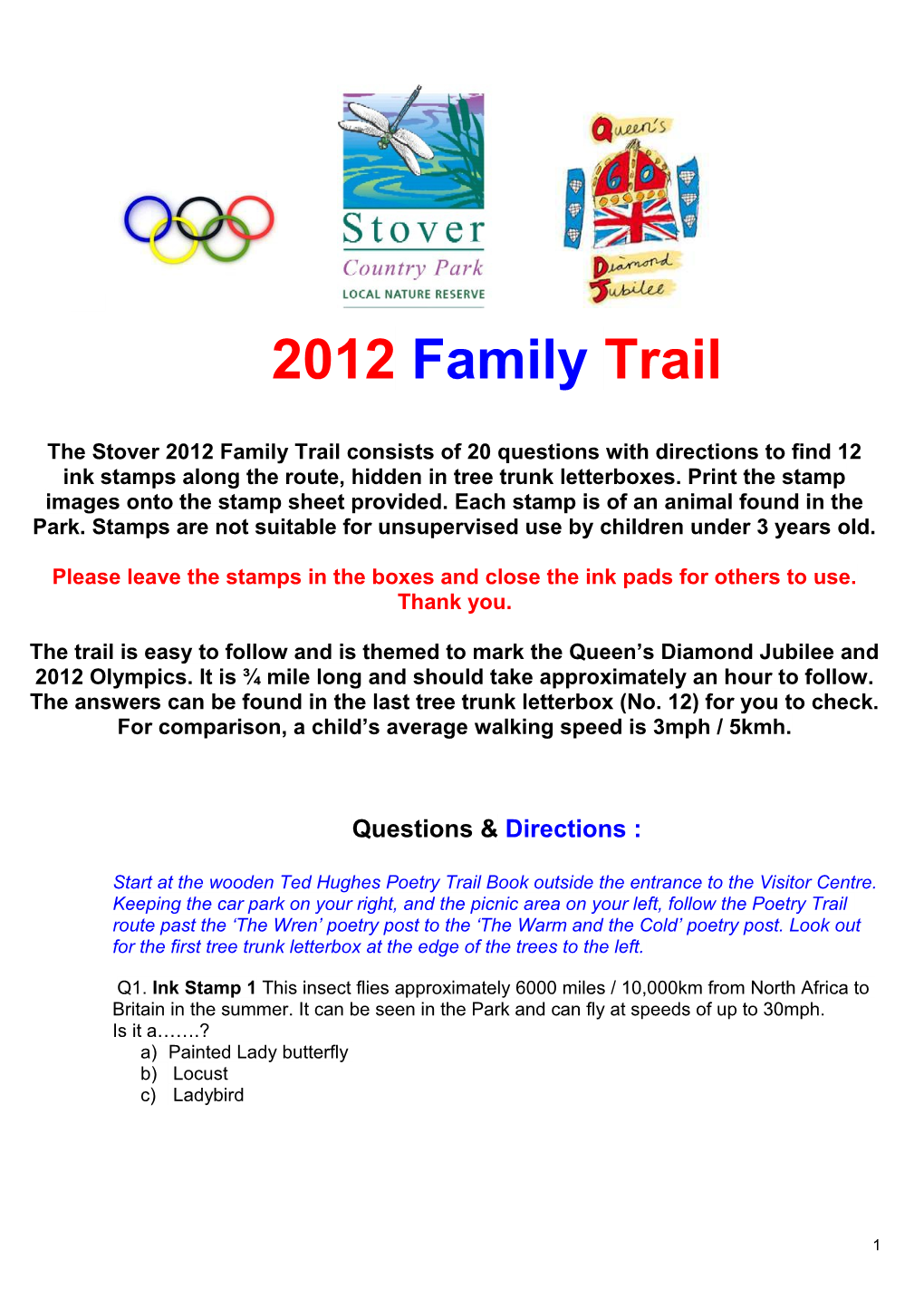 The Stover 2012 Family Trail Consists of 20 Questions with Directions to Find 12 Ink Stamps