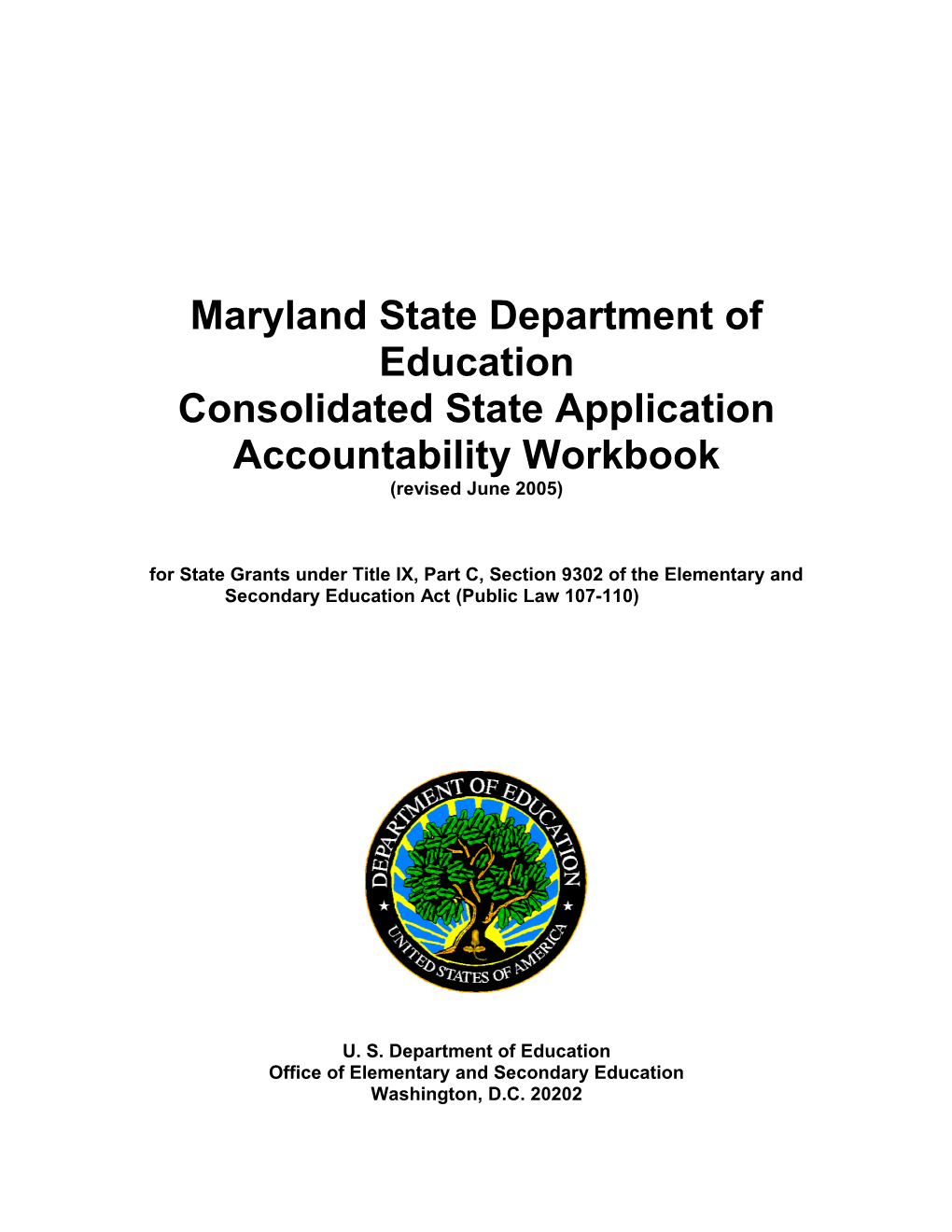 Consolidated State Application Accountability Workbook (MSWORD)