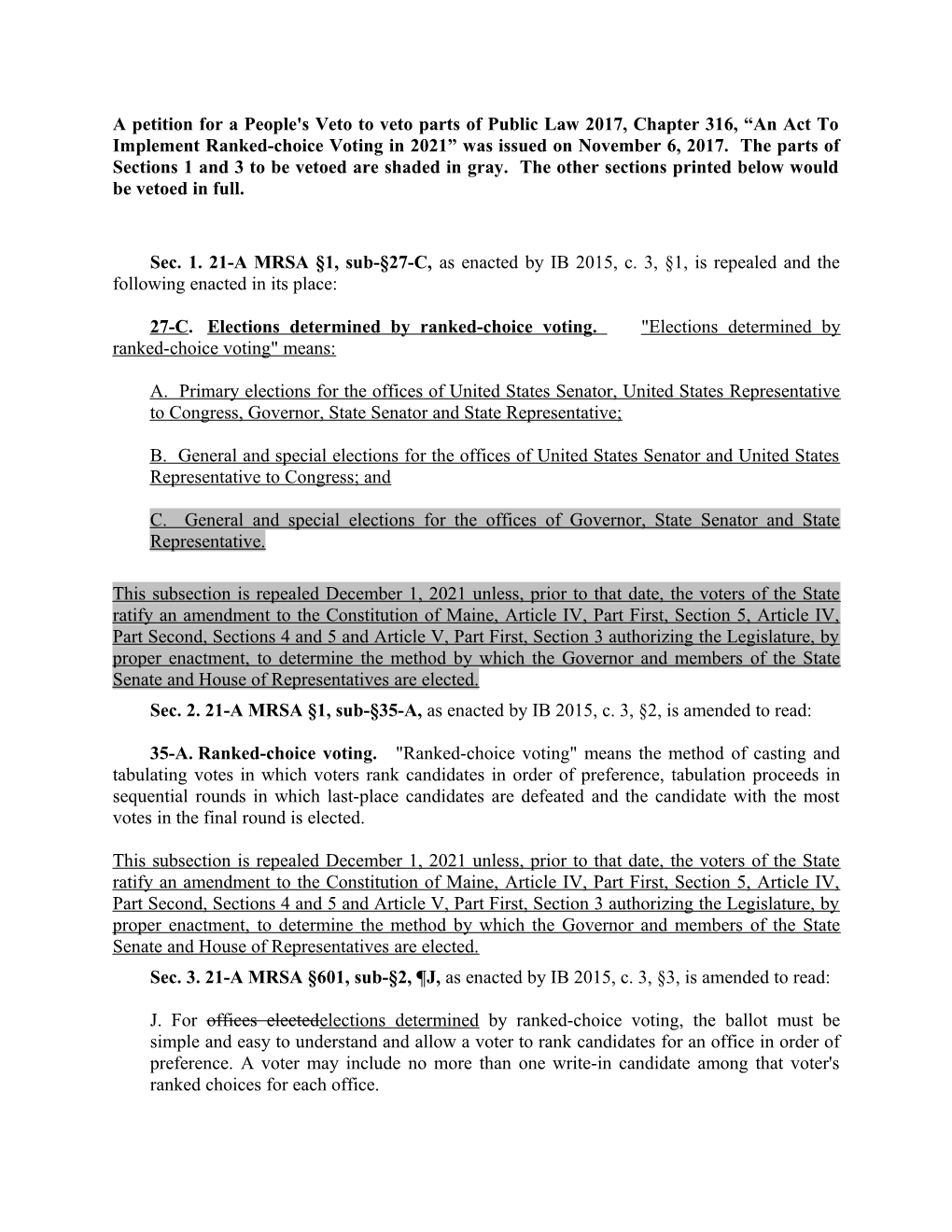 Sec. 1. 21-A MRSA 1, Sub- 27-C, As Enacted by IB 2015, C. 3, 1, Is Repealed and the Following