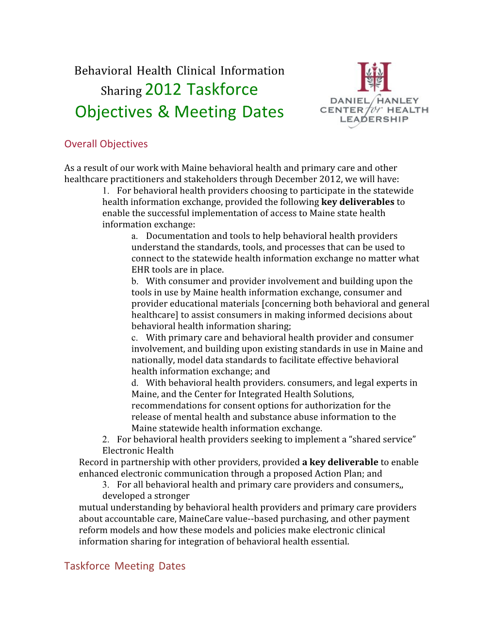 Behavioral Health Clinical Information Sharing 2012 Taskforce Objectives Meeting Dates