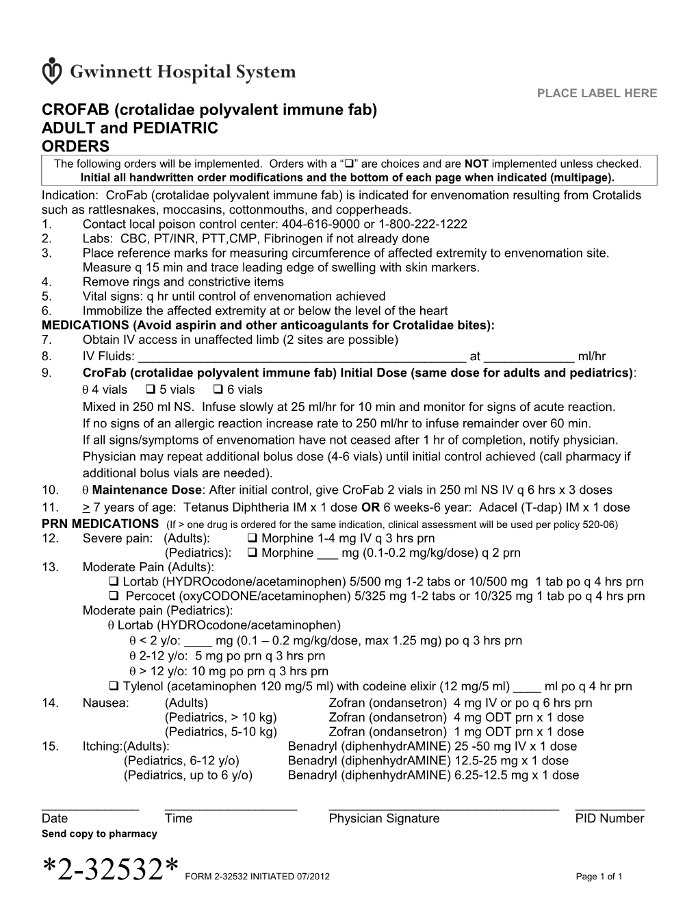 Crofab (Crotalidae Polyvalent Immune Fab) Adult and Pediatric Orders