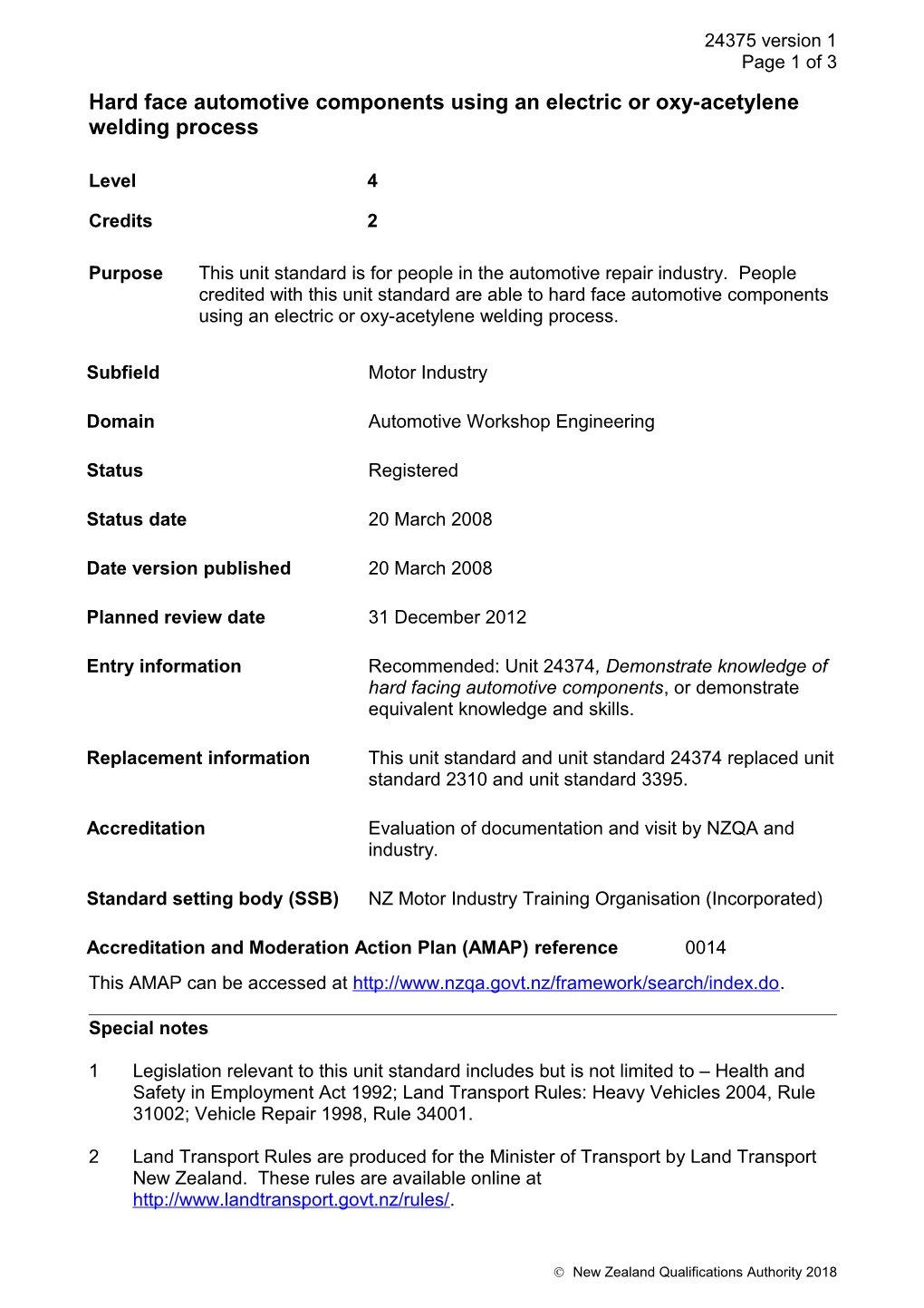 24375 Hard Face Automotive Components Using an Electric Or Oxy-Acetylene Welding Process