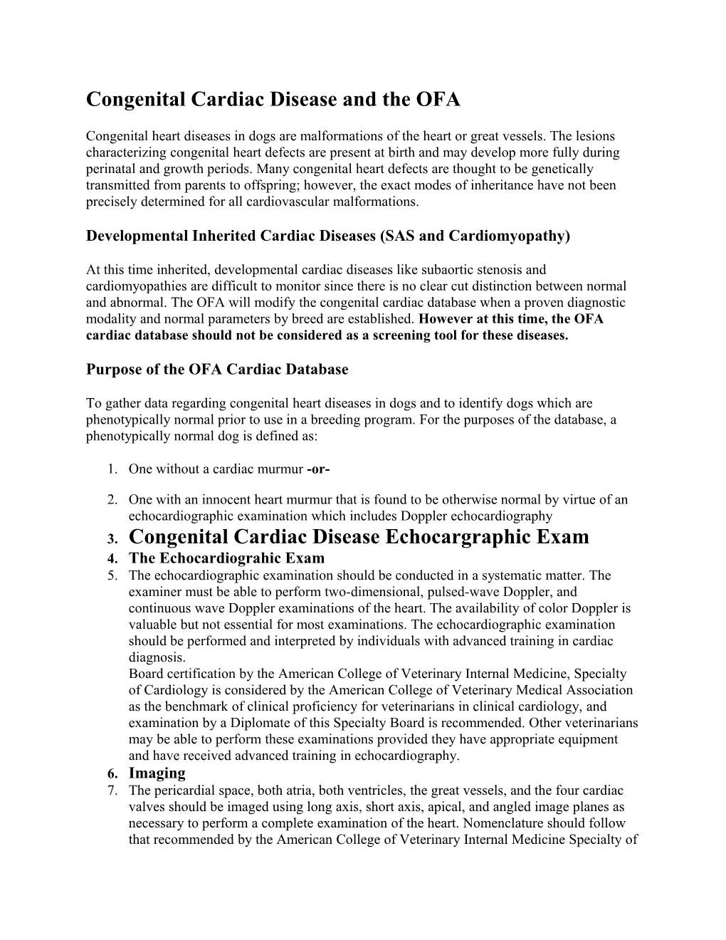 Congenital Cardiac Disease and the OFA