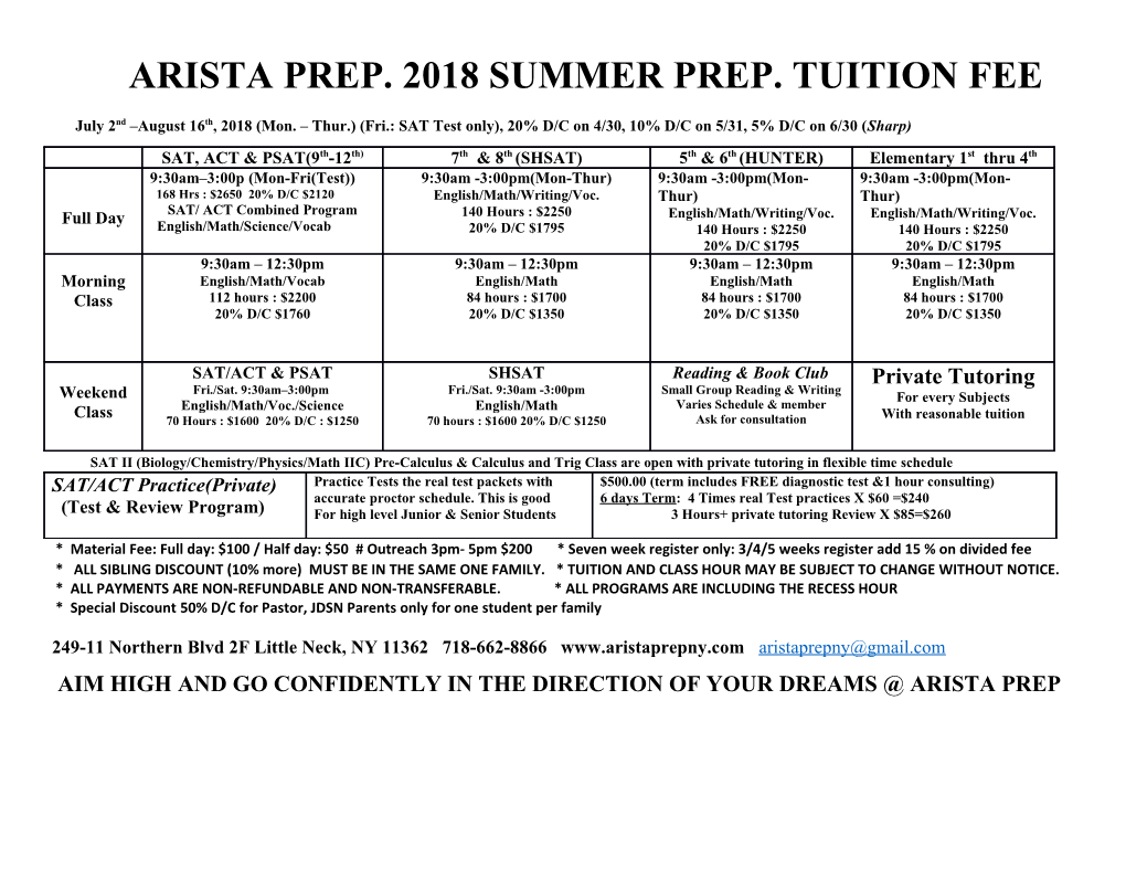 Arista Prep.2018 Summer Prep. Tuition Fee