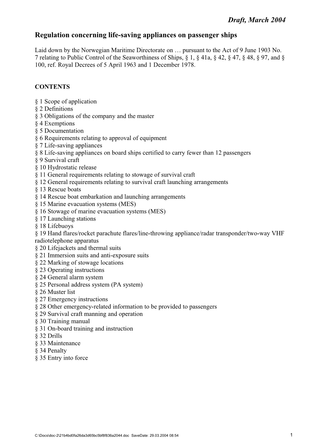 Regulation Concerning Life-Saving Appliances on Passenger Ships