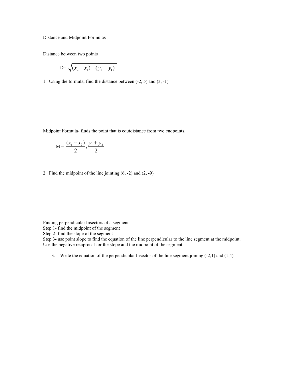 Distance and Midpoint Formulas