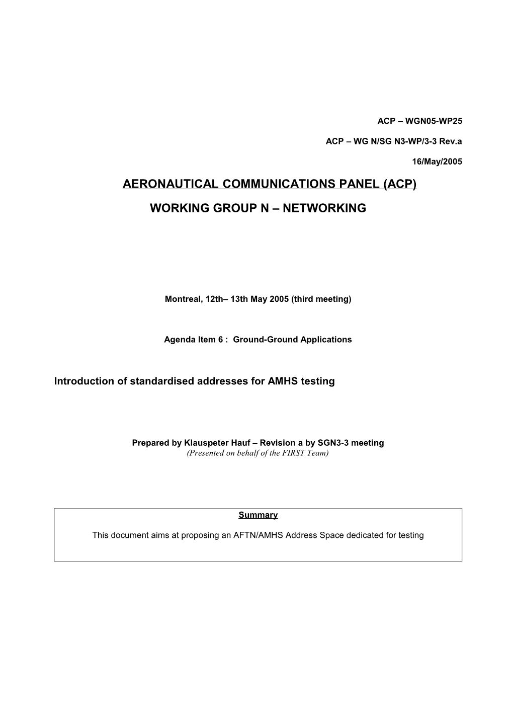 Introduction of Standardised Addresses for AMHS Testing