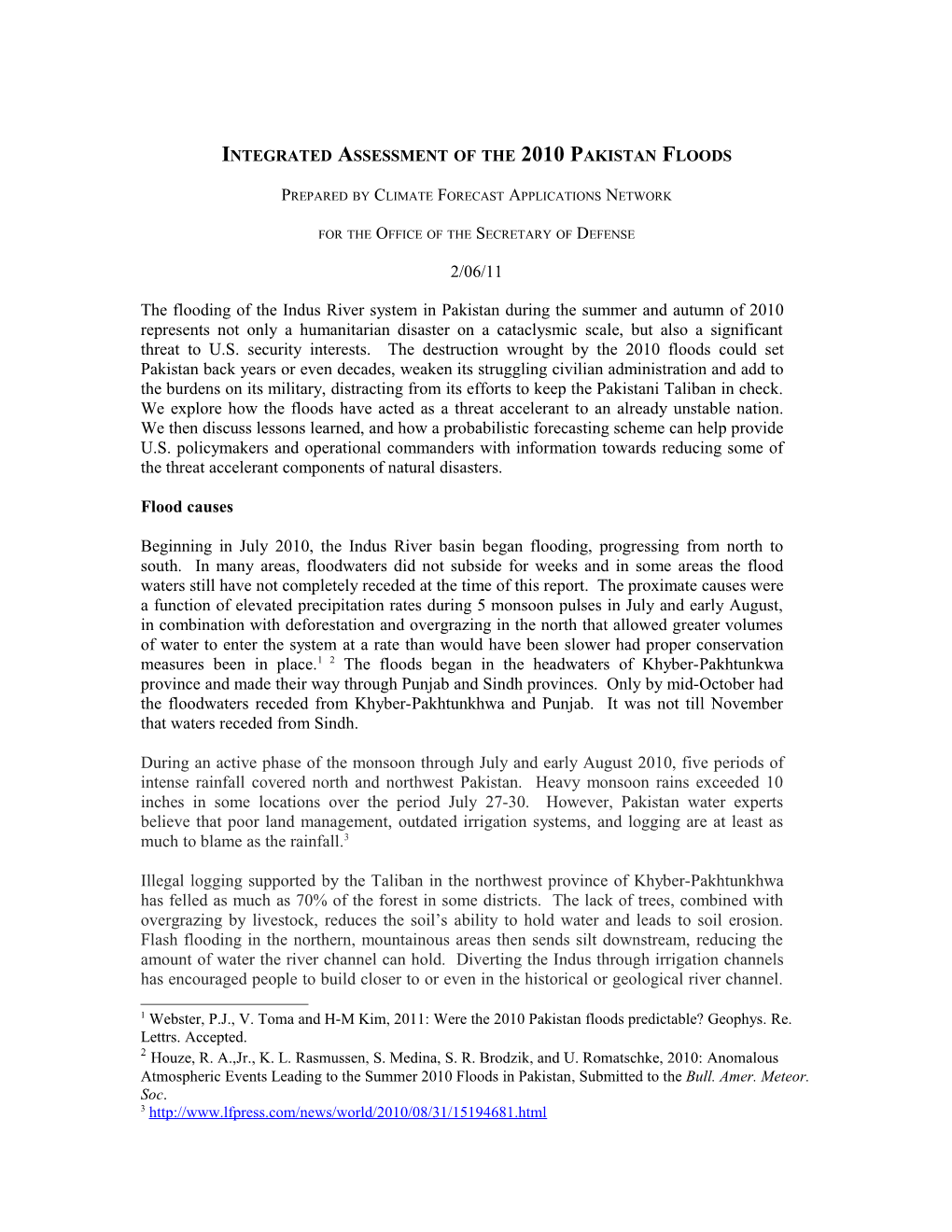 Integrated Assessment of the 2010 Pakistan Floods