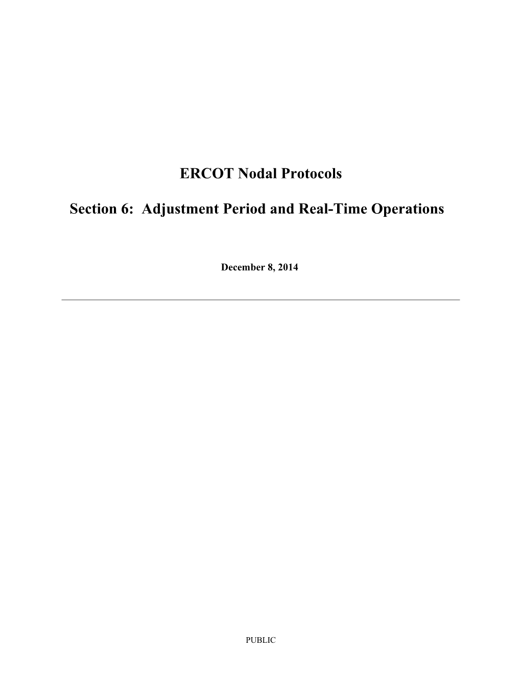 Section 6: Adjustment Period and Real-Time Operations