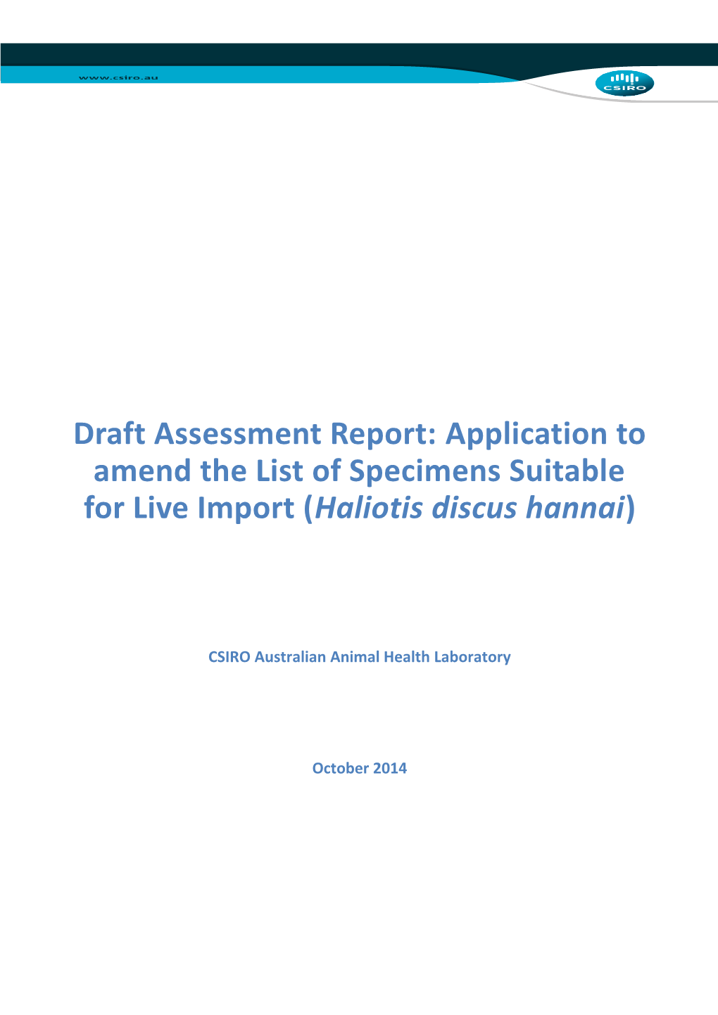 Draft Assessment Report: Application to Amend the List of Specimens Suitable for Live Import