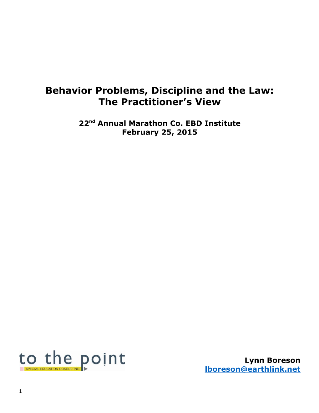 Behavior Problems, Discipline and the Law