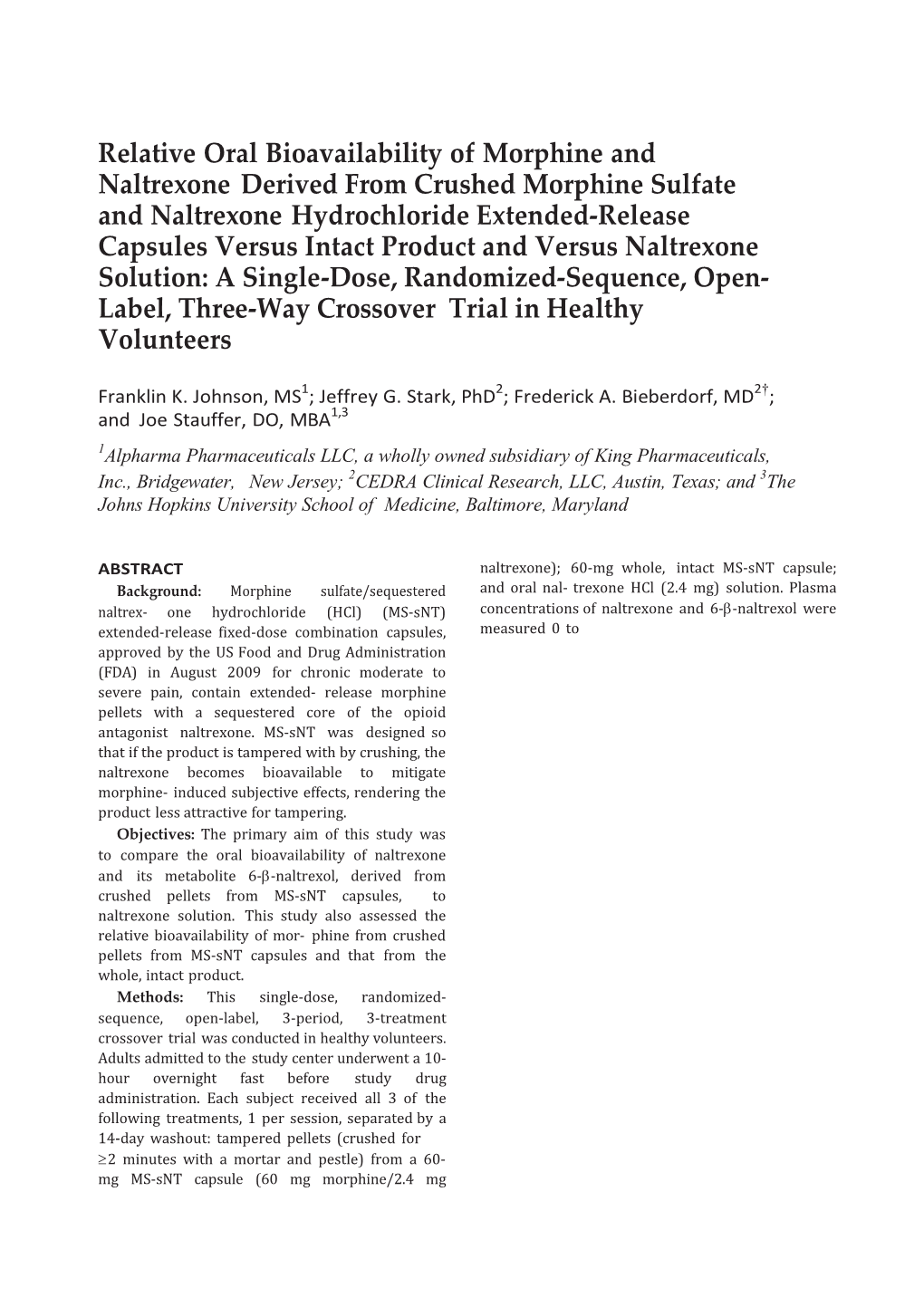 Relative Oral Bioavailability of Morphine and Naltrexone Derived from Crushed Morphine