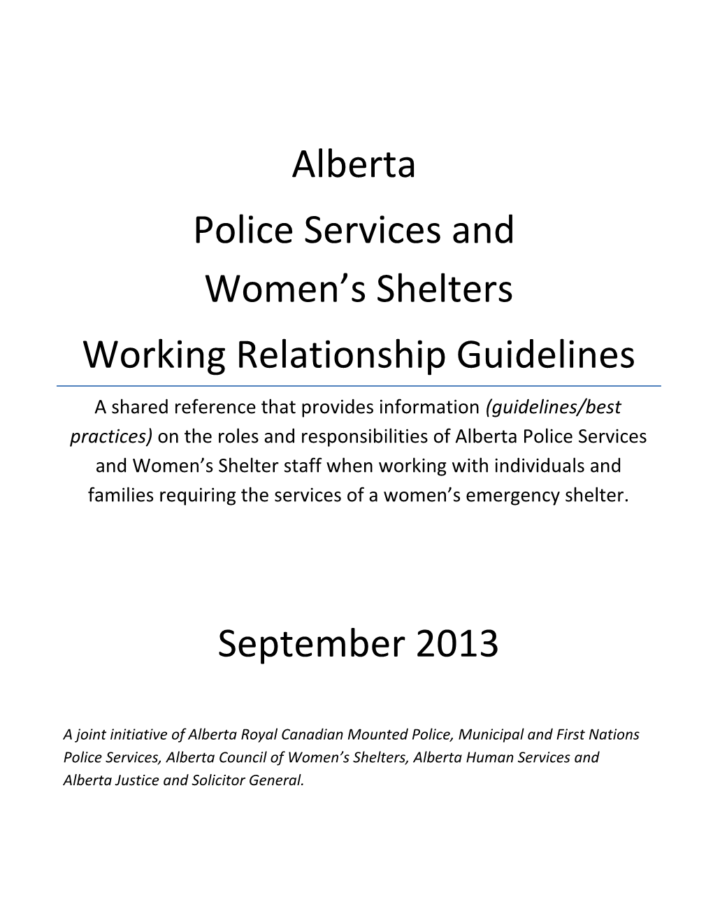 Alberta Police Services and Women S Shelters Working Relationships Guidelines September 20131
