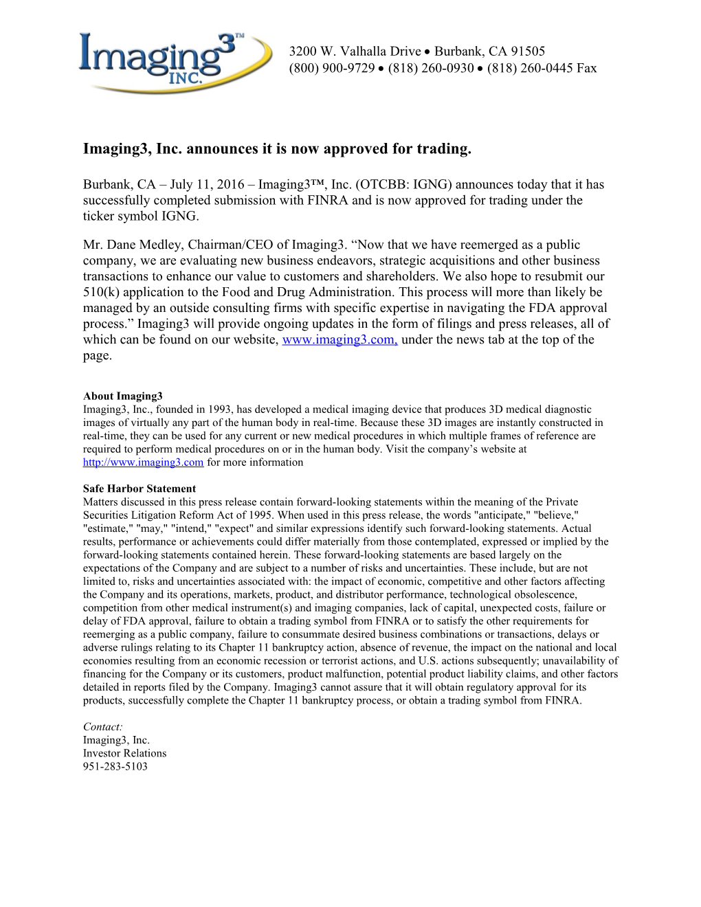 Imaging3, Inc. Announces It Is Now Approved for Trading