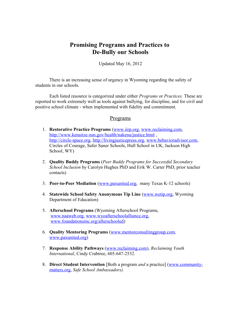 Promising Programs and Practices To
