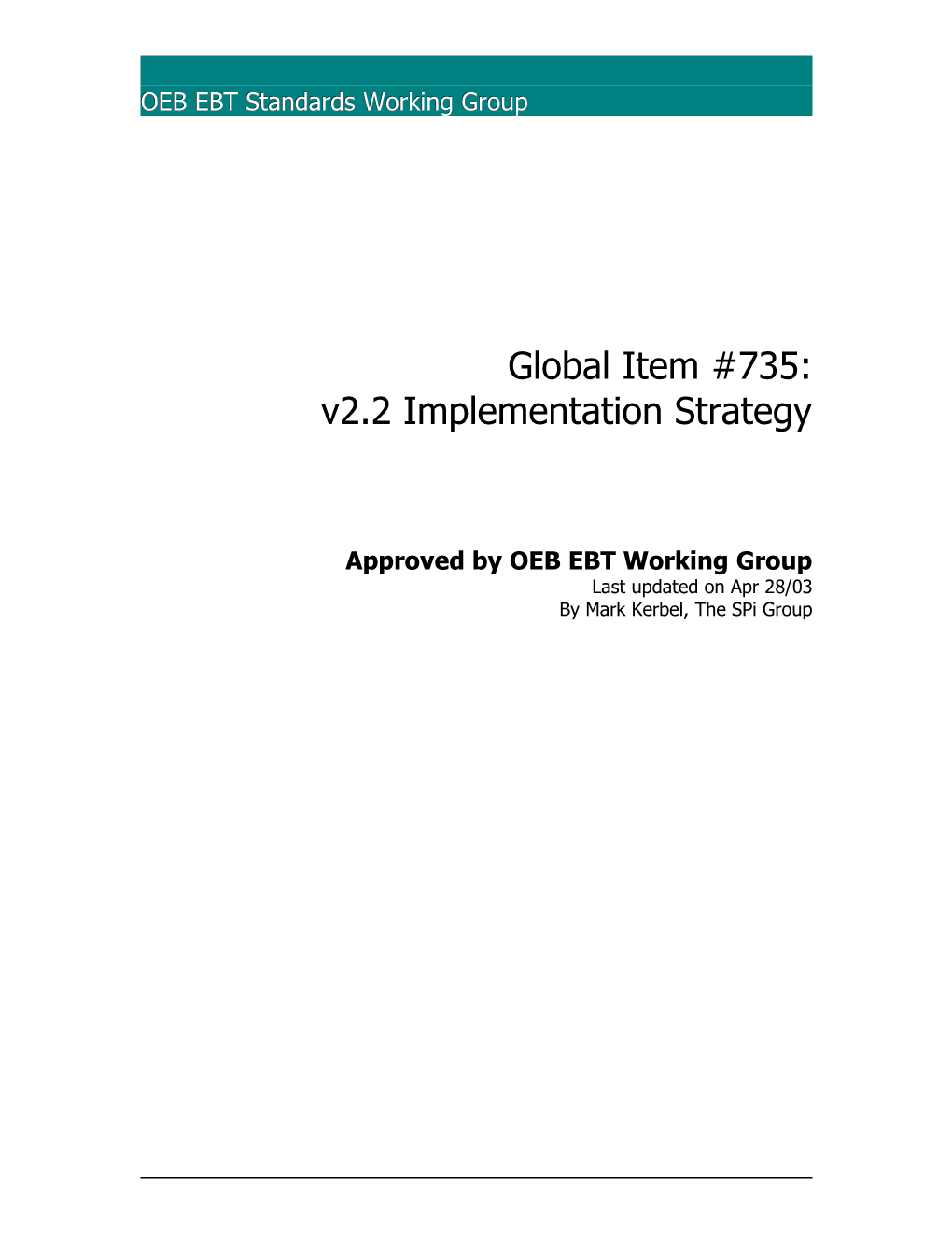 GI 735 - V2.2 Rollout Strategy