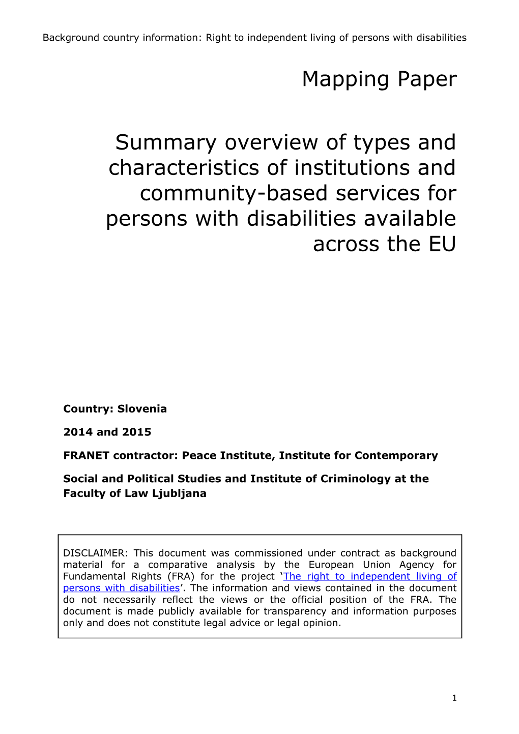 Summary Overview of Types and Characteristics of Institutions and Community-Based Services
