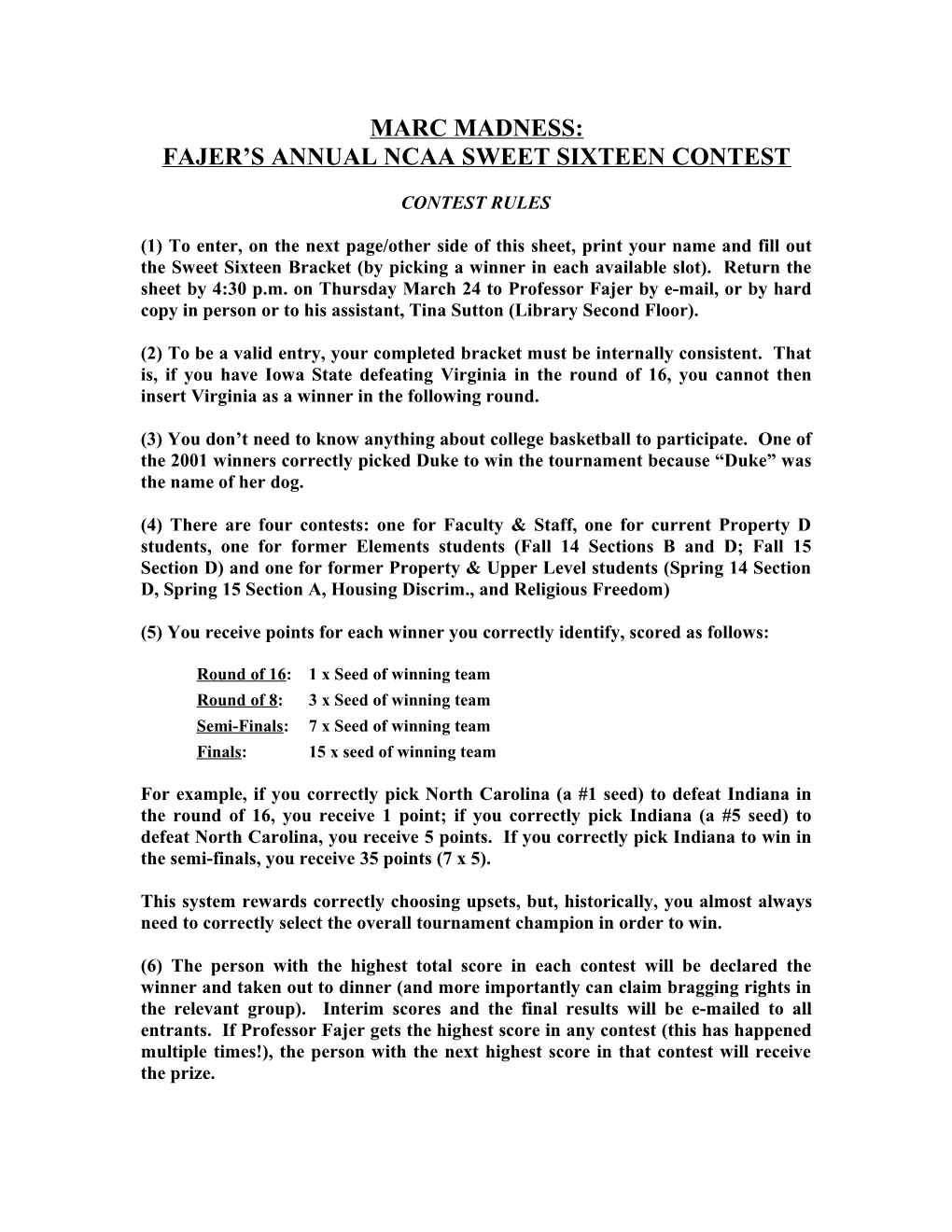 Fajer S Annual Ncaa Sweet Sixteen Contest