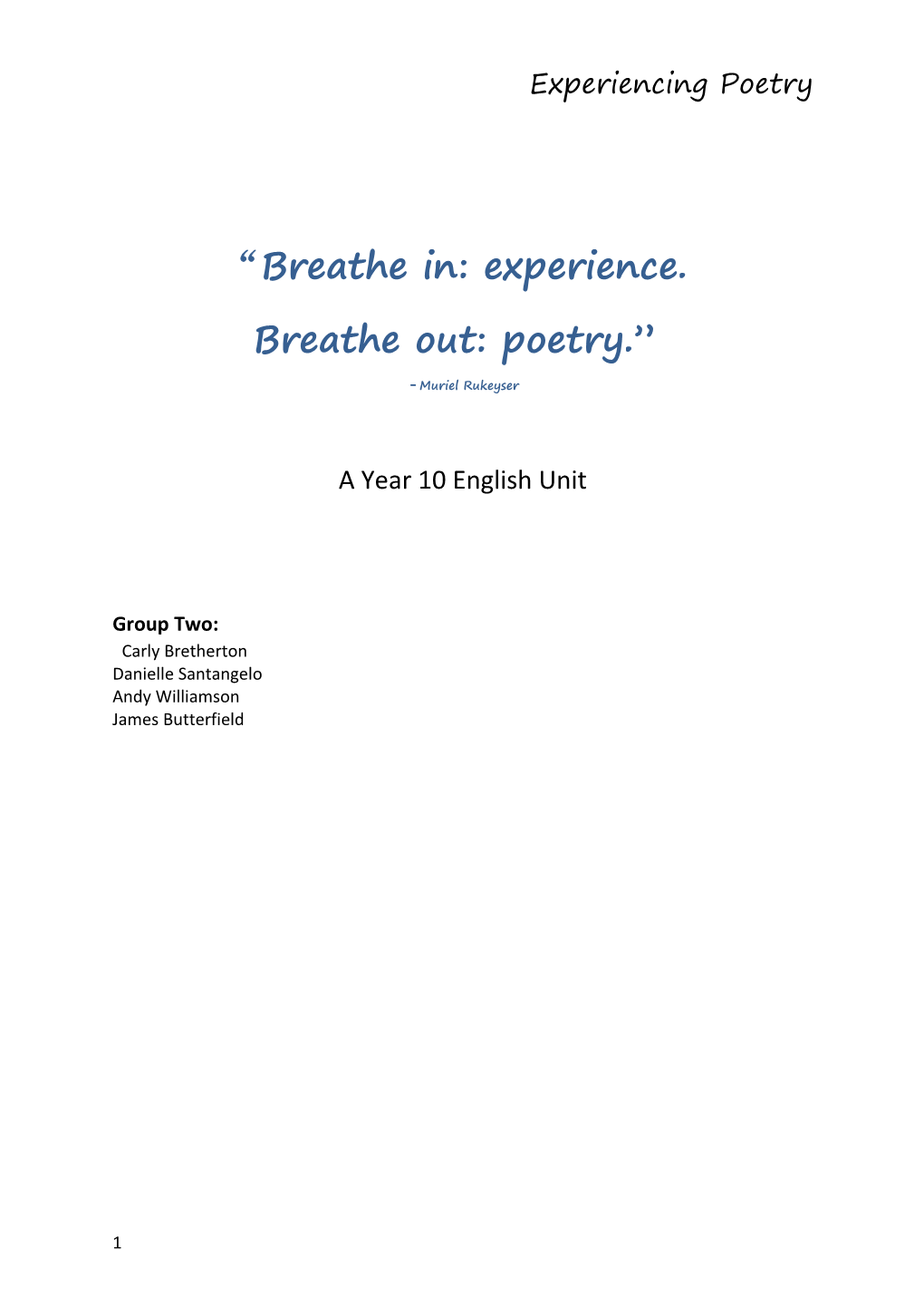 Breathe In: Experience