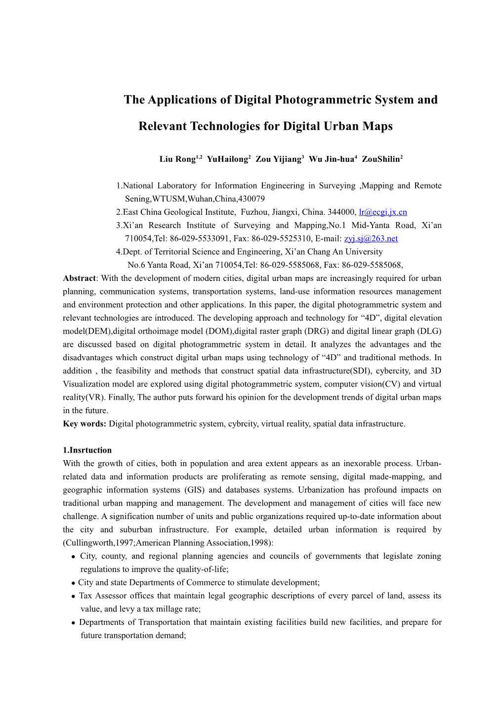 The Applications of Digital Photogrammetry System and Relevant Technologies for Digital City Map