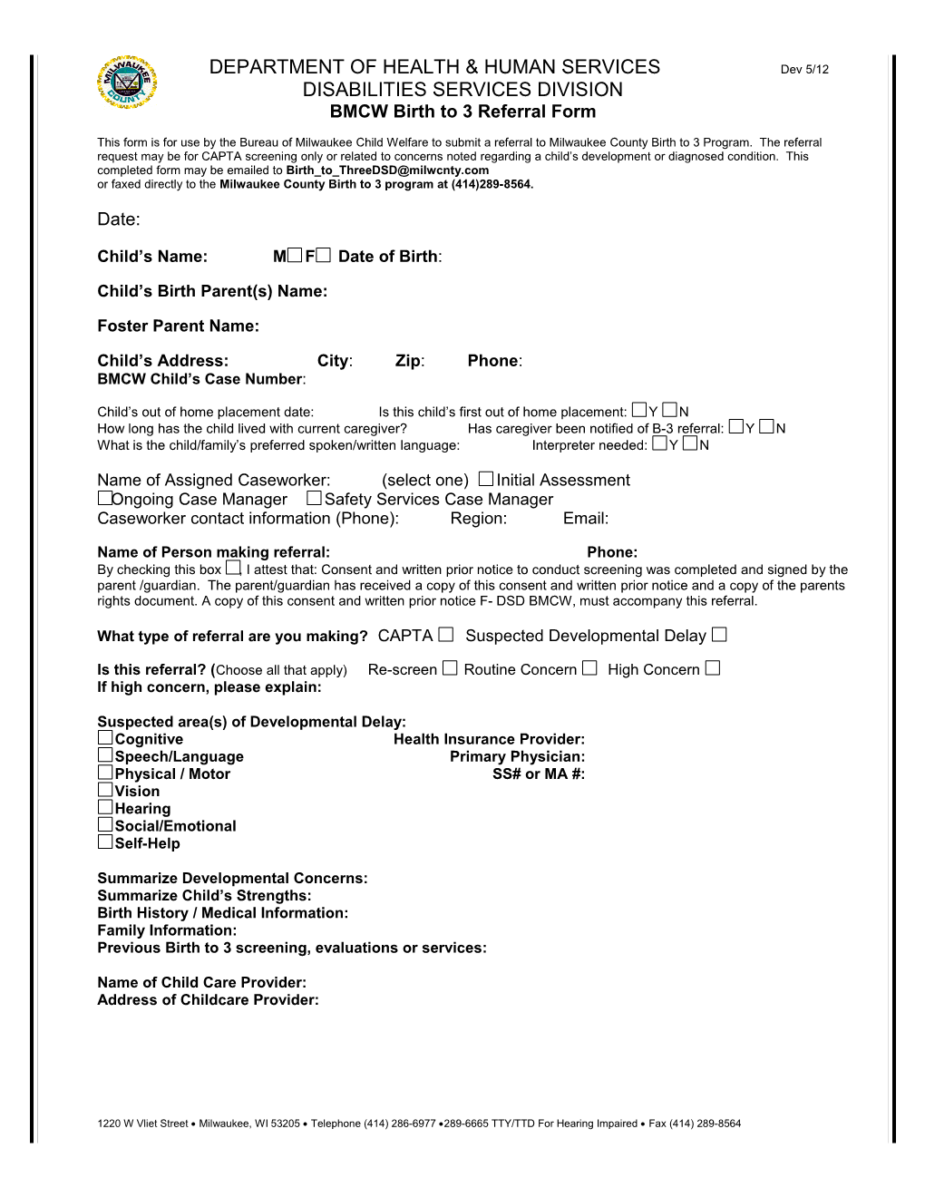 This Form Is for Use by the Bureau of Milwaukee Child Welfare to Submit a Request for A
