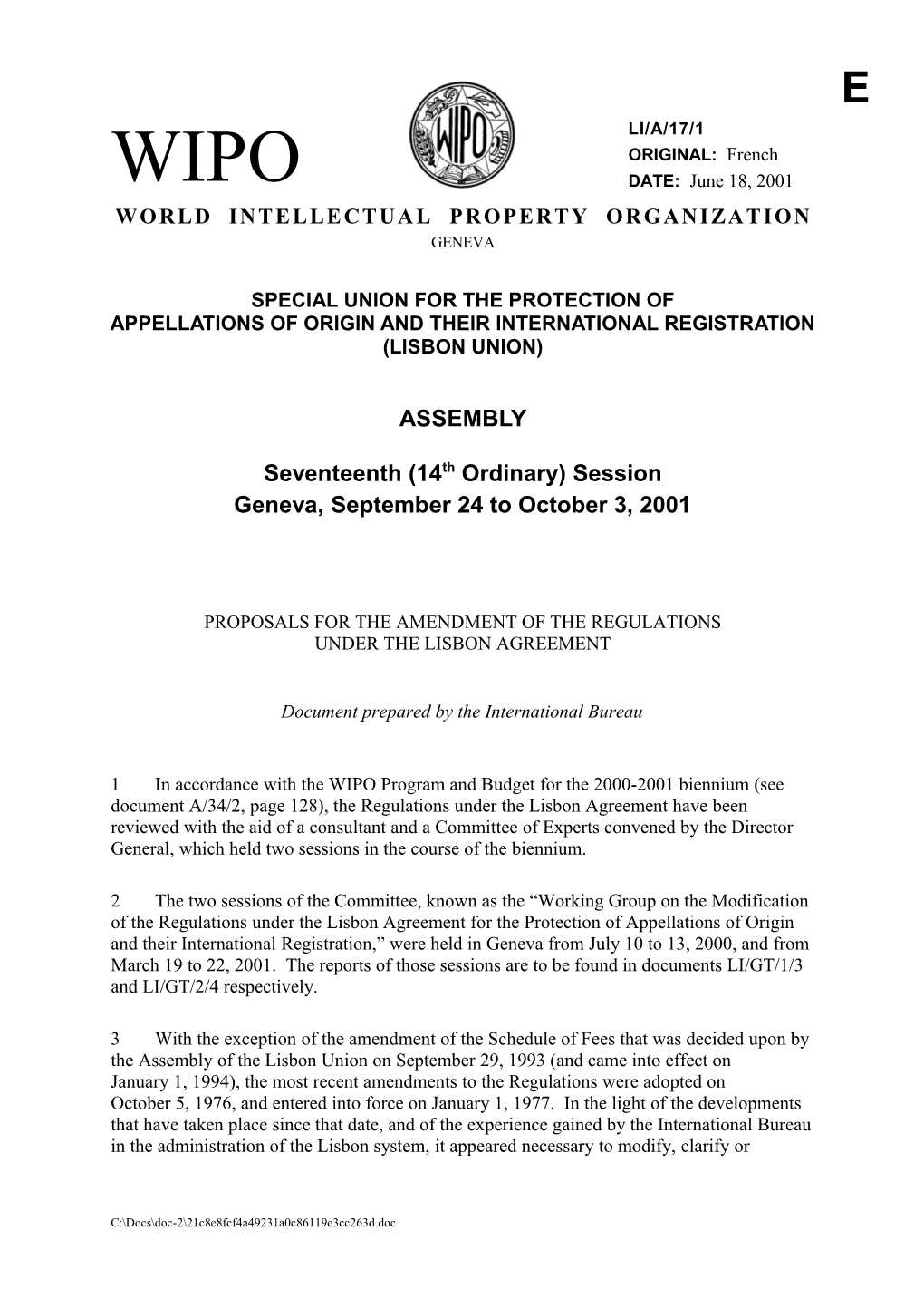 LI/A/17/1: Proposals for the Amendment of the Regulations Under the Lisbon Agreement