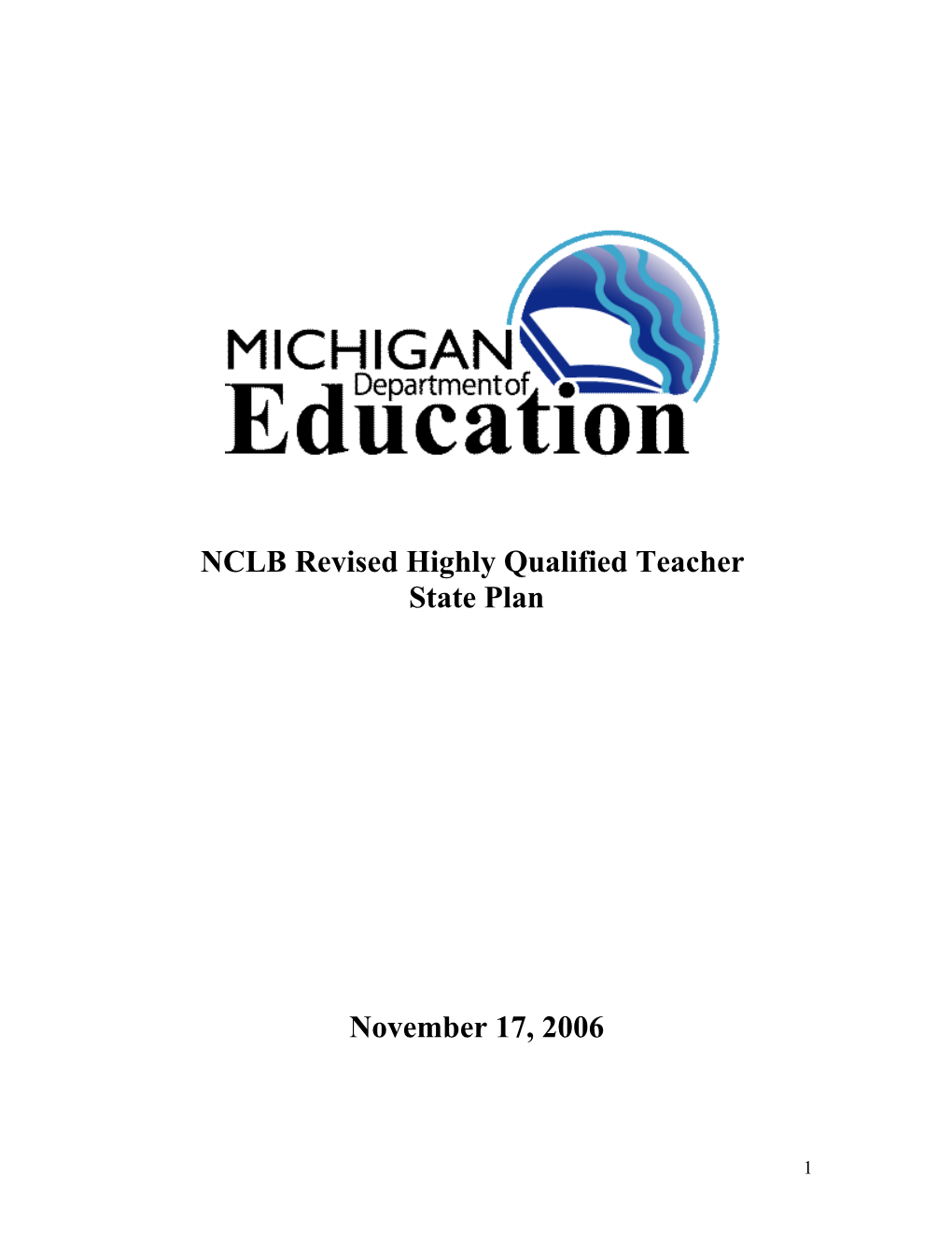 Michigan - Revised Highly Qualified Teachers State Plan (MS WORD)