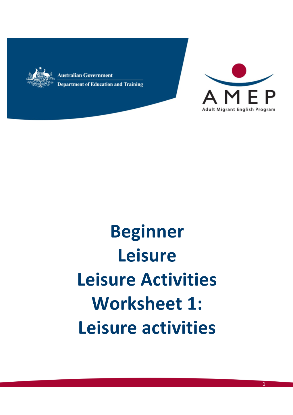 Beginner Leisure Leisure Activities Worksheet 1: Leisure Activities